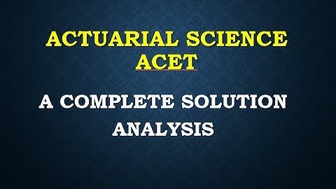 ACET JUNE 2017 part 3 solution analysis pdf exam actuarial science samplke papers +study materials