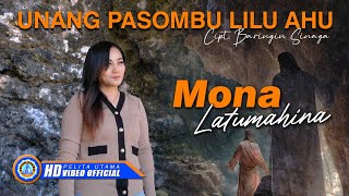 Mona Latumahina - UNANG PASOMBU LILU AHU || LAGU ROHANI BATAK TERBARU