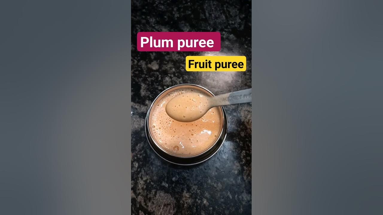 Plum puree fruit puree home remedy for constipation in babies