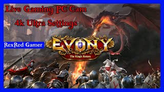 Evony PC LIVE Cam and commentary  | 4k GAMING 4090 Ultra Settings