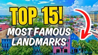 Discover The Top 15 Historic Landmarks In Charleston | Immerse Yourself In Southern History!