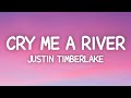 Justin Timberlake - Cry Me A River (Lyrics)