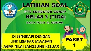 LATIHAN SOAL PTS BTQ GENAP KELAS 3 PAKET I