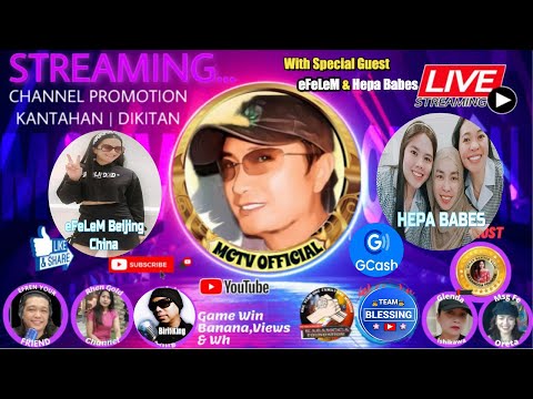 MAY 17'2022 6PM 'MCTV OFFICIAL  LIVE STREAM / PLS.. COME AND JOIN 'GAMES WIN BANANA,VIEWS,WH & GCASH