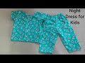 Night dress for kids / Night dress cutting and stitching method/ kids night dress