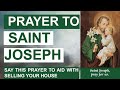 Saint joseph prayer to sell the house say this prayer for a safe sale