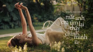 MẤT ANH EM TÌM LẠI THẤY CHÍNH MÌNH