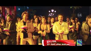 Kill Dil - 27Th Dec - Promo 5