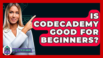 Is Codecademy Good For Beginners? - Next LVL Programming