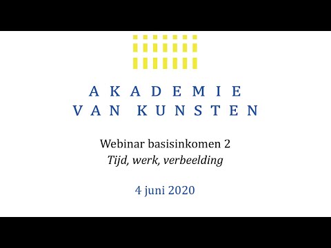 De precariteit voorbij. Naar een samenleving met basisinkomen. Webinar 2: Tijd, Werk, Verbeelding