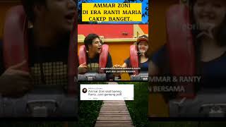Ammar Zoni Dan Ranty Maria Cakep Bangetshorts artist