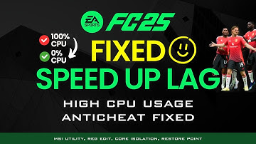 EA FC 25 SPEED UP LAG, 100% HIGH CPU USAGE FIXED