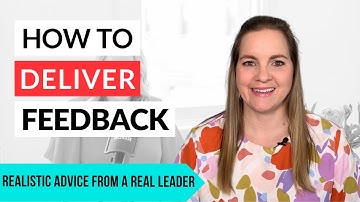 How To Deliver Feedback To Employees - Tips for Effective Feedback Conversations