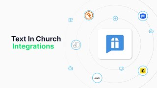 Text In Church Integrations Overview