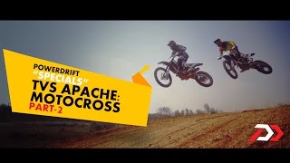 MotorSports : TVS Apache Motocross Part 2 : PowerDrift