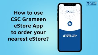 How to Order your CSC Grameen eStore through eStore App? | English Version | screenshot 3