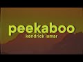 Kendrick Lamar - Peekaboo [Lyrics]
