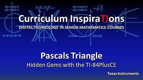 Pascals Triangle Hidden Gems with the TI84PlusCE