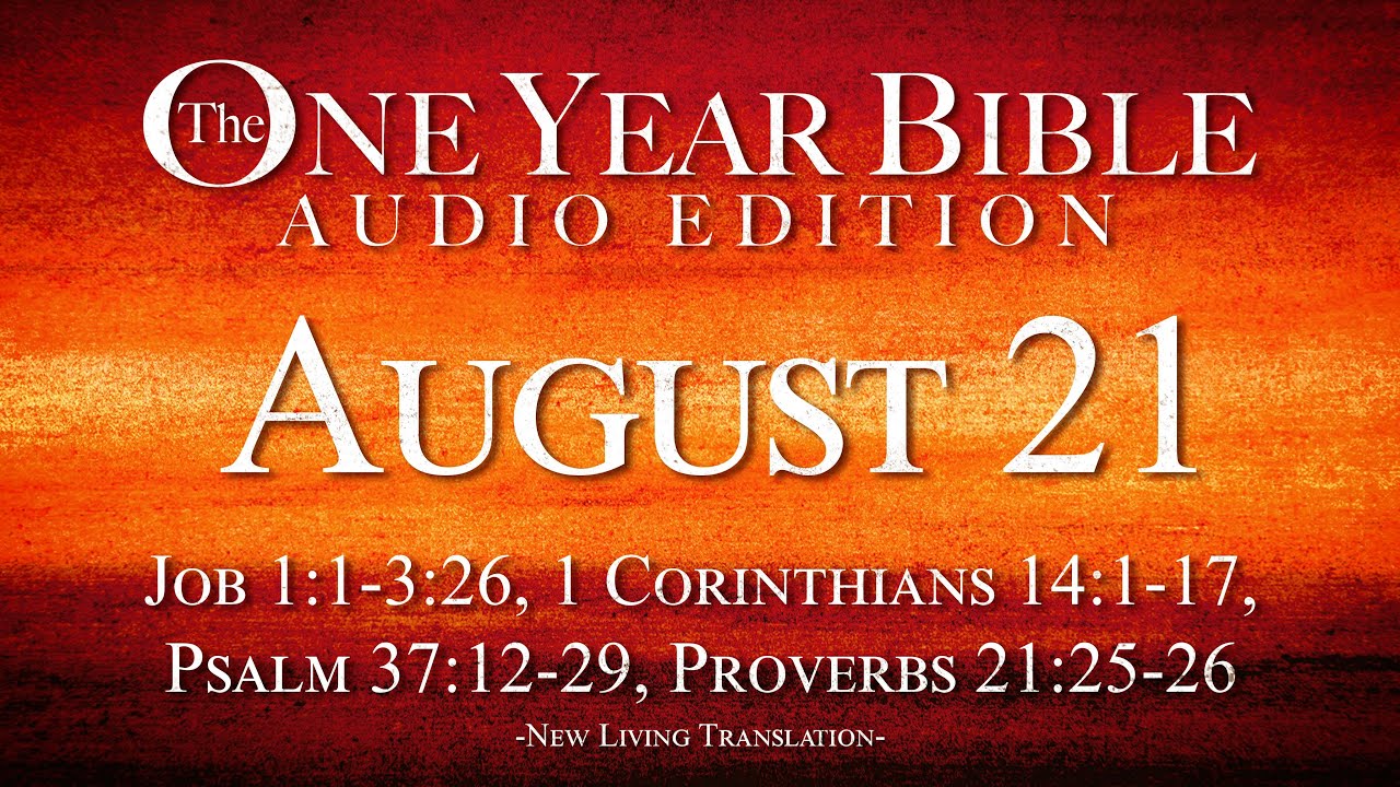 August 21 | One Year Bible Audio Edition - YouTube