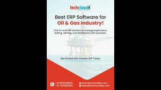 Best ERP Software for Oil &amp; Gas Industry | Tech Cloud ERP