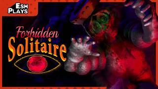 Pick a Card - Any Card! | Esh Plays FORBIDDEN SOLITAIRE (Full Game) (Both Endings)