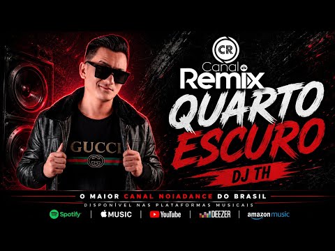 QUARTO ESCURO (TH ORIGINAL MIX 2026)