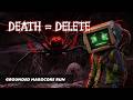 GROUNDED HARDCORE RUN - DEATH = DELETION