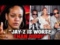 Rihanna Reveals How Jay Z FORCED Beyoncé To Cover For Him Diddy