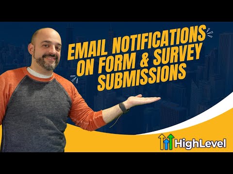 Email Notifications on Form & Survey Submissions in GoHighLevel