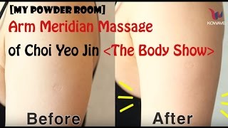 My Powder Room Arm Meridian Mage Of Choi Yeo Jin -The Body Show-