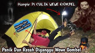 CAMPING HOROR MAAAK TOLONG MAAK GEMETAR TENYATA DI SERANG WEWE GOMBEL ASLI