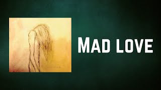 The Pretty Reckless - Mad love (Lyrics)