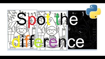 Spot The Differences Game Using Python : From the scratch