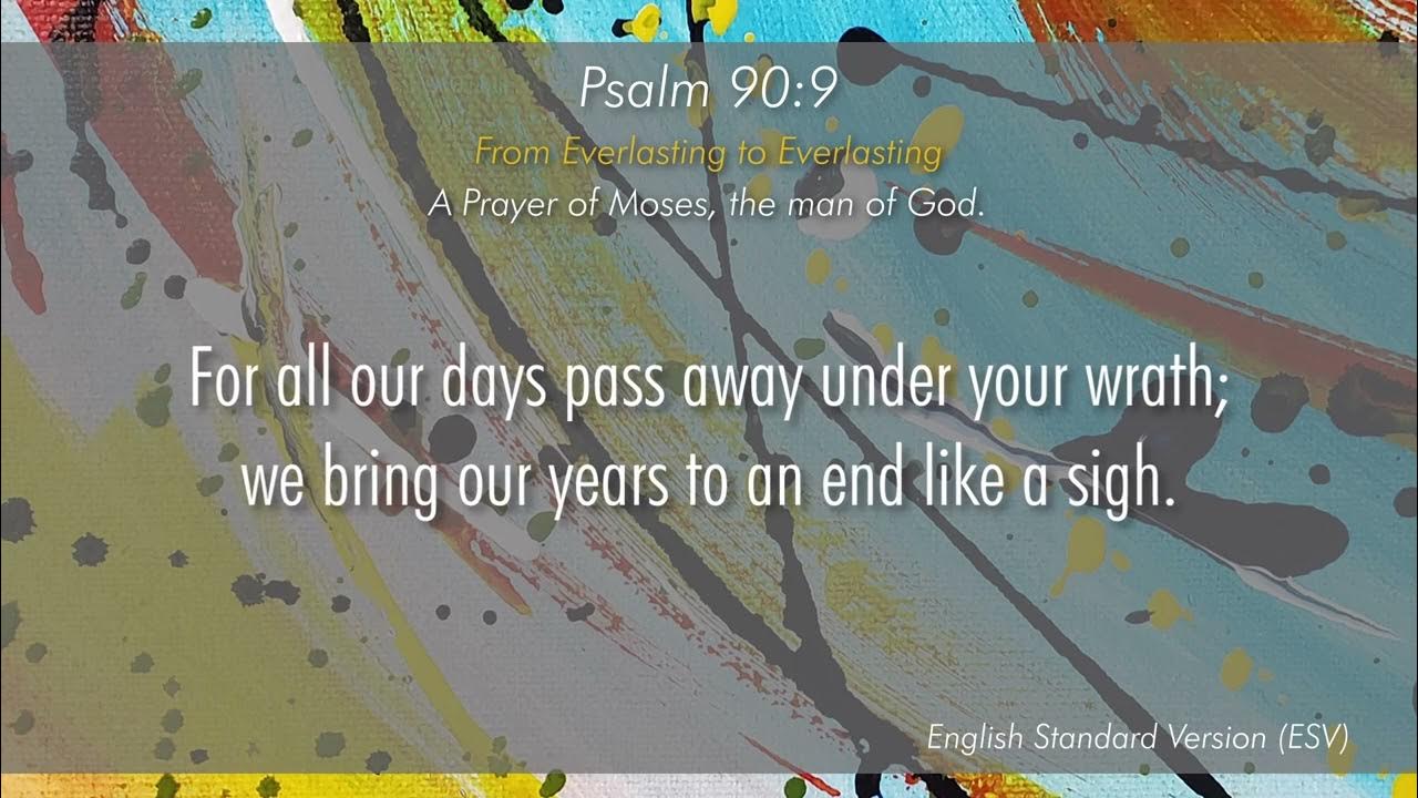 Psalm 90 ESV YouTube psalm-90-14-satisfy-us-in-the-morning-with-your-loving-devotion-that