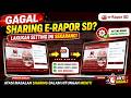 Gagal Sharing E-Rapor SD? Lakukan Setting Ini Sekarang
