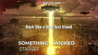 SOMETHING WICKED - STARSET unofficial lyric video