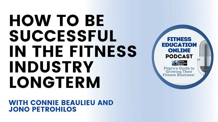 How to be successful in the Fitness Industry LONG ...