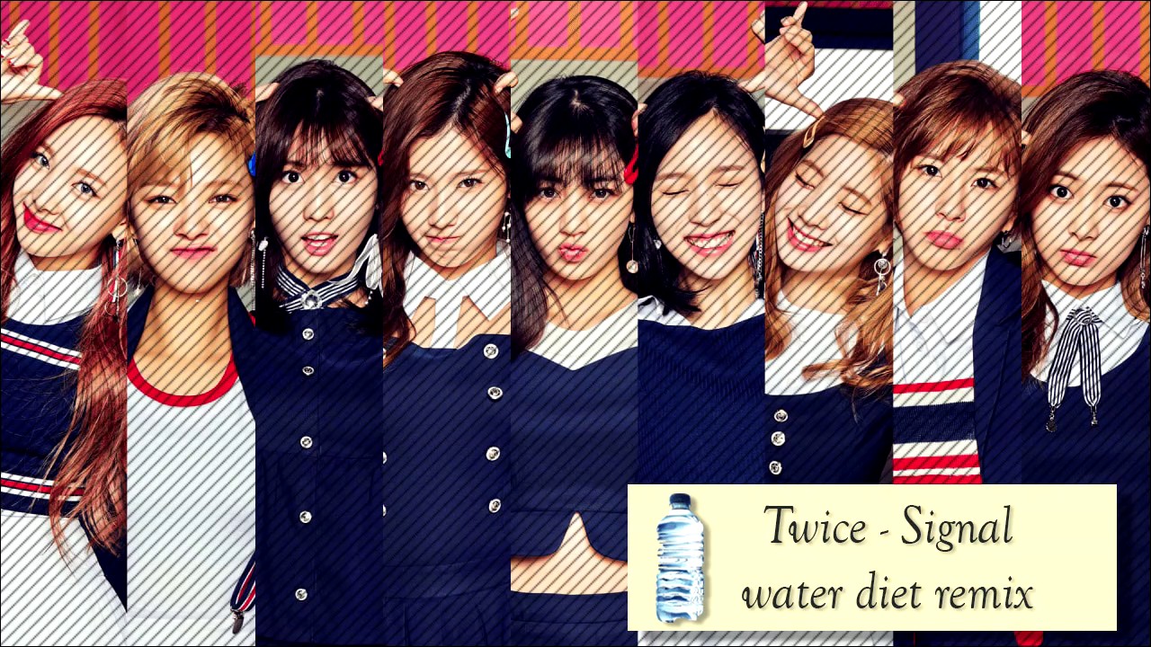 Twice - Signal (water diet remix)