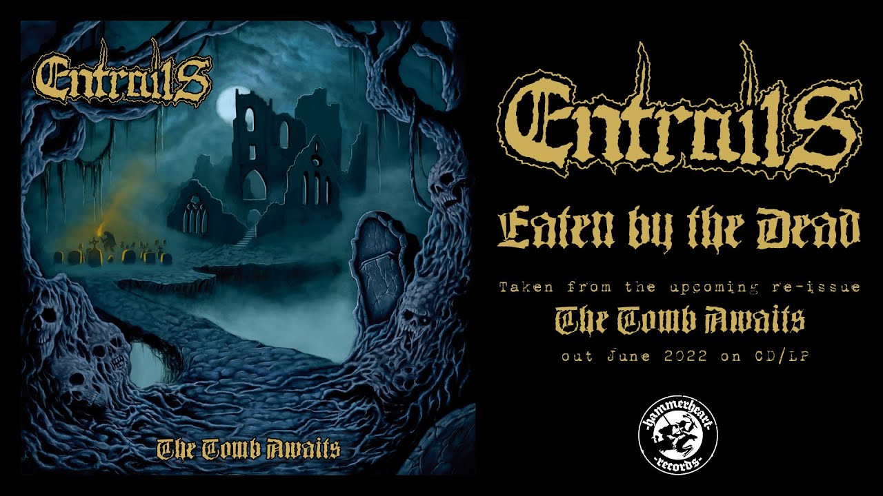 Entrails - Eaten by the Dead