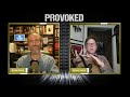 Provoked 