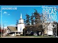 October 29th. Worship at Orcas Island Community Church.