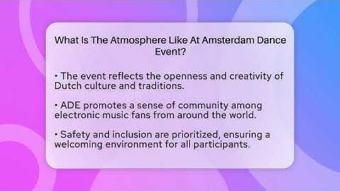 What Is The Atmosphere Like At Amsterdam Dance Event? - Exploring The Benelux