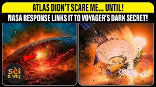 🔴 ATLAS DIDNT SCARE ME... UNTIL! NASA Response Links It To Voyagers Dark Secret! | Sci & Why Live