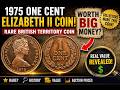 1975 Elizabeth II One Cent Coin – Is This Rare American Territory Coin Worth Big Money?