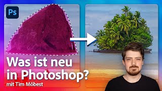 Was ist neu in Adobe Photoshop? Die neuen Features mit Tim Möbest | Adobe Live