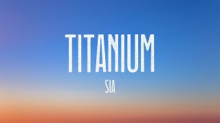 Titanium - Sia [Lyrics-exploring] 🦠