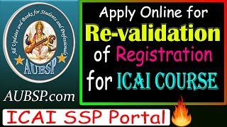 ICAI Re-validation of Registration for CA Final/ Intermediate/ Foundation Course