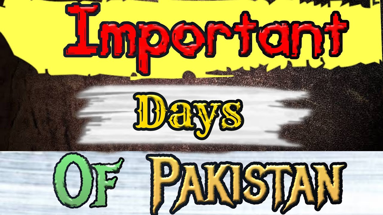 Important Days Of Pakistan || important days and festival