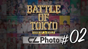 【BATTLE OF TOKYO CODE OF Jr.EXILE】BOT×CL Photo #2【#推しごとLDH】