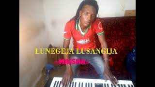 Lunegeja Lusangijamaishapr By Ndushi Records0625675612